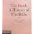 The Book. A History of the Bible