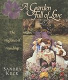 A Garden Full of Love: The Beauty of Growing a Friendship