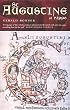 St. Augustine of Hippo: Life and Controversies