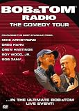 DVD : Bob and Tom Radio: The Comedy Tour