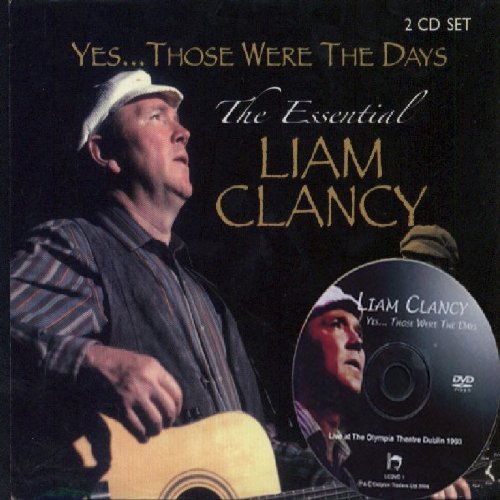 LIAM CLANCY : THOSE WERE THE D