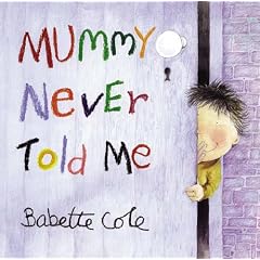 Mummy Never Told Me