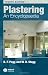 Plastering: An Encyclopaedia