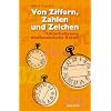 Von Ziffern, Zahlen und Zeichen. Unterhaltsame mathematische R�tsel