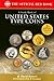A Guide Book of United States Type Coins: A Complete History and Price Guide for the Collector and Investor, Copper, Nickel, Silver, Gold (The Official Red Book)