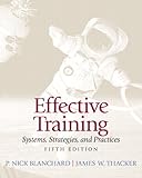 Effective training : systems, strategies, and practices