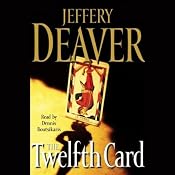 The Twelfth Card: A Lincoln Rhyme Novel | [Jeffery Deaver]