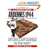 Ardennes 1944: Hitler's last gamble in the West (Campaign)