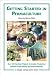 Getting Started In Permaculture: 50 Practical Projects to Build and Design Productive Gardens