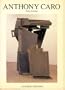 Anthony Caro (Art Monographs)
