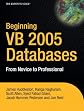 Beginning VB 2005 Databases: From Novice to Professional