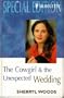 Cowgirl and the Unexpected Wedding