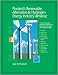Plunkett's Renewable, Alternative & Hydrogen Energy Industry Almanac 2009: Renewable, Alternative & Hydrogen Energy Industry Market Research, Statistics, Trends & Leading Companies