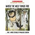 Where the Wild Things Are...and 5 More Stories by Maurice Sendak (Scholastic Storybook Treasures)