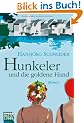 Hunkeler und die goldene Hand: Roman