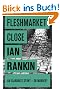 Fleshmarket Close: An Inspector Rebus Novel 15