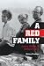 Books : A Red Family: Junius, Gladys, and Barbara Scales