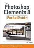 The Photoshop Elements 8 Pocket Guide (Peachpit Pocket Guide) Books