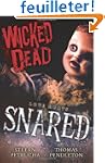 Wicked Dead: Snared