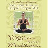 Yoga As a Form of Meditation