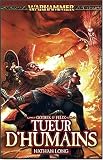 Gotrek et F�lix : Tueur d'humains