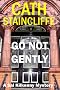 Go Not Gently (Sal Kilkenny Mysteries #2)