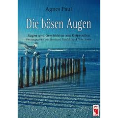 Die b�sen Augen. Sagen und Geschichten aus Ostpreu�en