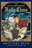 The Legend of Holly Claus (Julie Andrews Collection)