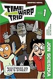 Time Warp Trio: Nightmare on Joes Street (Time Warp Trio)