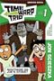 Time Warp Trio, Vol. 1: Nightmare on Joe's Street