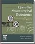 Schmidek and Sweet's Operative Neurosurgical Techniques: Indications, Methods, and Results, 2-Volume Set