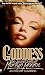 Goddess: The Secret Life of Marilyn Monroe