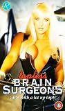 Topless Brain Surgeons [VHS]