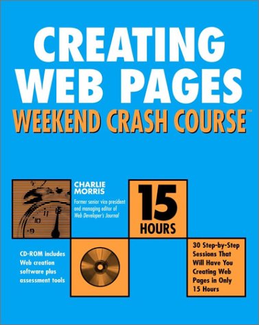 City Travel Guides Discounted  Books : Creating Web Pages Weekend Crash Course