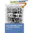 Race, Citizenship, and Law in American Literature (Cambridge Studies in American Literature and Culture) by Gregg D. Crane