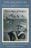 The Life History of a Texas Birdwatcher: Connie Hagar of Rockport