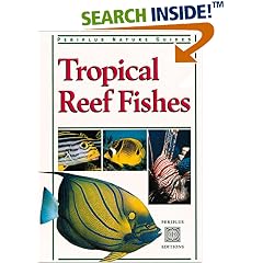 Tropical Reef Fishes (Periplus Tropical Nature Guide)