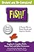 Fish!: A remarkable way to boost morale and improve results [Paperback] [May 08, 2014] Stephen C. Lundin