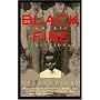 Black Fire: The Making of an American Revolutionary