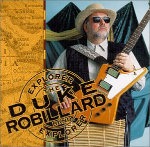 Duke Robillard - Explorer - Zortam Music