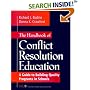 The Handbook of Conflict Resolution Education: A Guide to Building Quality Programs in Schools (Jossey Bass Education Series)