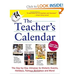 The Teacher's Calendar, School Year 2007-2008 by Editors of Chase's Calendar of Events