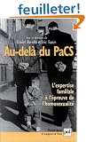 Au del� du pacs : L'Expertise Familiale � l'�preuve de l'homosexualit�