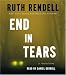 Book End in Tears: A Wexford Novel (Chief Inspector Wexford Mysteries)