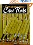 Constructing Cane Rods: Secrets of the Bamboo Fly Rod