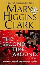 The Second Time Around: A Novel