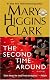 The Second Time Around: A Novel
