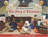 The Brick Testament: The Story of Christmas (Brick Testament)