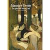 Maurice Denis : Le spirituel dans l'art