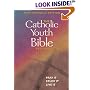 The Catholic Youth Bible New Revised Standard Version: Pray It, Study It, Live It